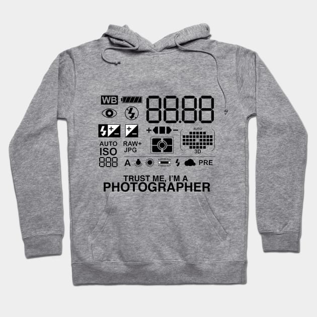 Trust me i'm a Photographer Hoodie by Lukelau